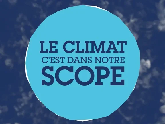 Le climat est dans notre scope